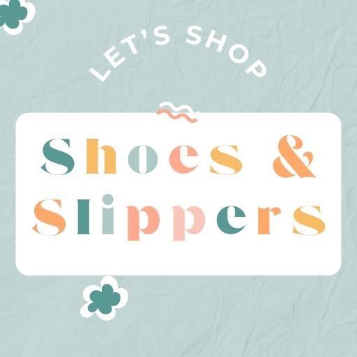 Shoes & Slippers