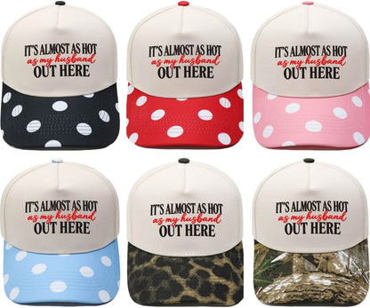🚨🧢It’s Almost As Hot As My Husband Snapback Hat | Funny Women’s Trucker Cap🚨🧢