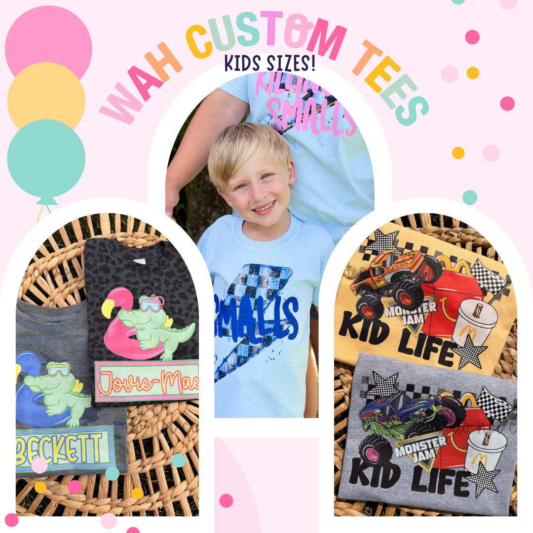 ✨ WAH Kids Graphic Tee | Infant, Toddler & Youth Sizes | 2-3 Week TAT